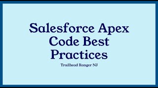 Salesforce Apex Code Best Practices
