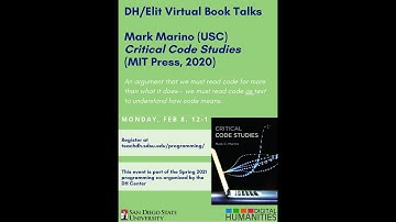 DH/Elit Virtual Book Talk: Mark Marino (USC)Critical Code Studies(MIT Press, 2020)