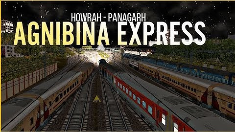 SHUNTING(poorva exp) +AGNIBINA EXPRESS {HOWRAH+ PANAGARH} • MSTS •