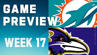 Miami Dolphins vs. Baltimore Ravens | 2023 Week 17 Game Preview