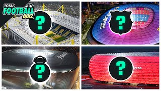 GUESS THE TEAMS BY THEIR STADIUMS 🏟️ | QUIZ FOOTBALL 2021