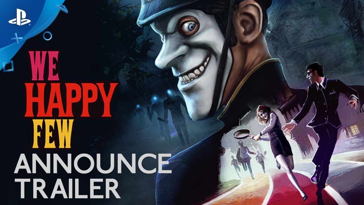 We Happy Few – Announce Trailer | PS4