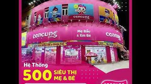 CHẠM MỐC 500 SIÊU THỊ MẸ VÀ BÉ LỚN NHẤT VIỆT NAM