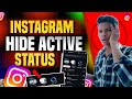 How to turn off active status on Instagram 2025/ Instagram show activity status not showing