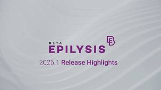 EPILYSIS 2026.1 Highlights