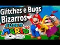 Glitches e Bugs Bizarros - Super Mario 64 DS