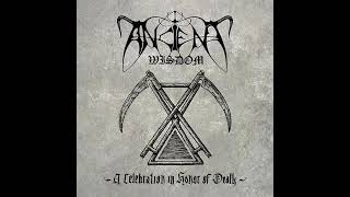 Ancient Wisdom - A Celebration in Honor of Death (2021) FULL ALBUM
