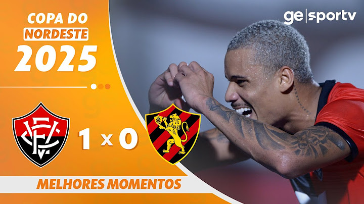 VITÓRIA 1 X 0 SPORT | MELHORES MOMENTOS | COPA DO NORDESTE 2025 | ge.globo