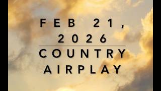 Billboard Top 60 Country Airplay (Feb 21, 2026)