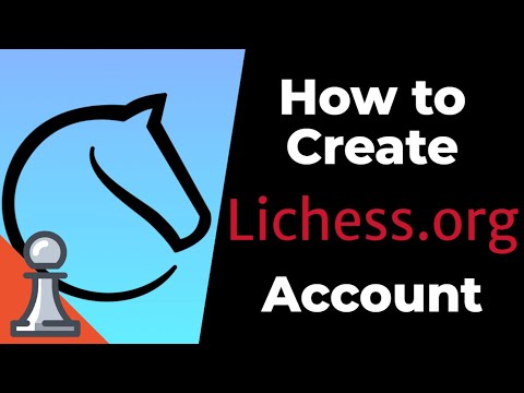 How To Easily Create a Lichess.org Account