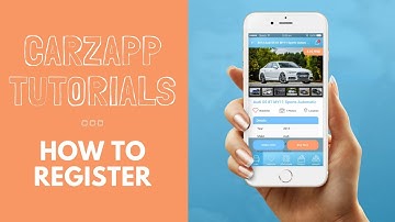 CarZapp Tutorials - How To Register