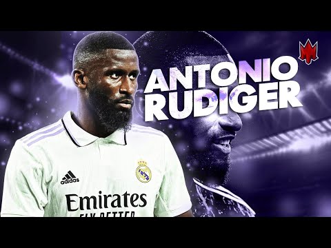 Antonio Rudiger 2023 - Defensive Skills &amp; Goals - HD
