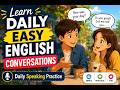 Learn Daily Easy English Conversations | Daily Speaking Practice #learn#pixar#ghibli#anime