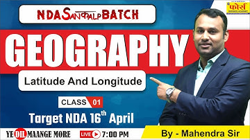 nda geography 2023  ||Latitude And Longitude for NDA |  nda geography classes || nda geography 2023