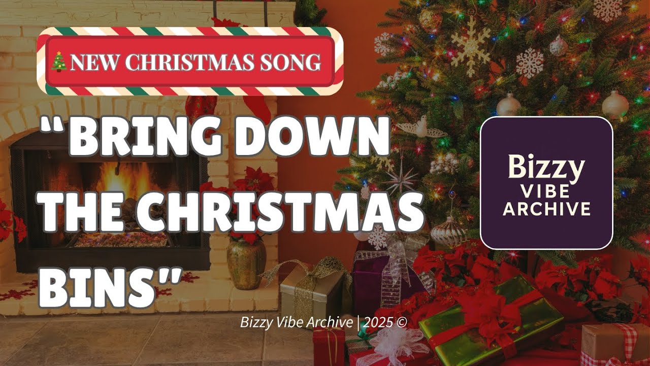 Bring Down the Christmas Bins 🎄 New Modern Christmas Song Original  Bizzy Vibe Archive