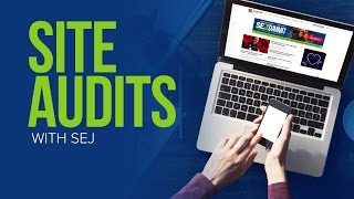#SEJThinkTank: Site Audits with SEJ