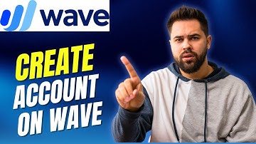 How to Create First Account on Wave 2025?