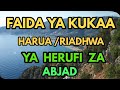 SIRI ZA KUKAA HARUA RIADHWA NA FAIDA ZAKE KATIKA ELIMU YA ABJAD