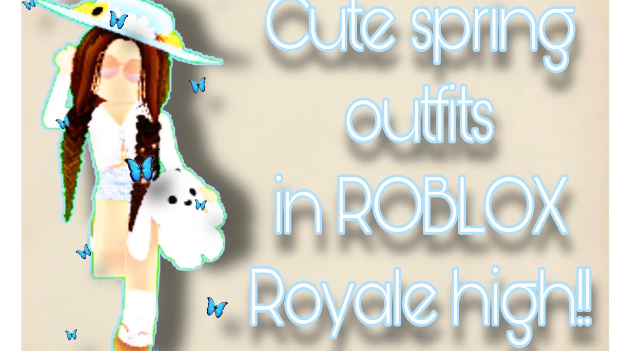 Cute Spring Outfit Ideas In Roblox Rh Roblox Youtube
