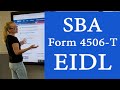EIDL SBA Form 4506T for EIDL.  Required Form for EIDL loan and grant SBA 2.0 Request for Tax Return