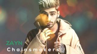 ZAYN  - Tonight .ft. Chainsmokers [  Audio]