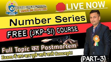 Number Series  (Part-3) for jkp si exam - Free Course for jkp si Exam || jkp si recruitment 2021.