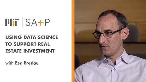 Using Data Science To Support Real Estate Investment with Ben Breslau