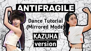 Le Sserafim Antifragile Dance Tutorial kazuha Version