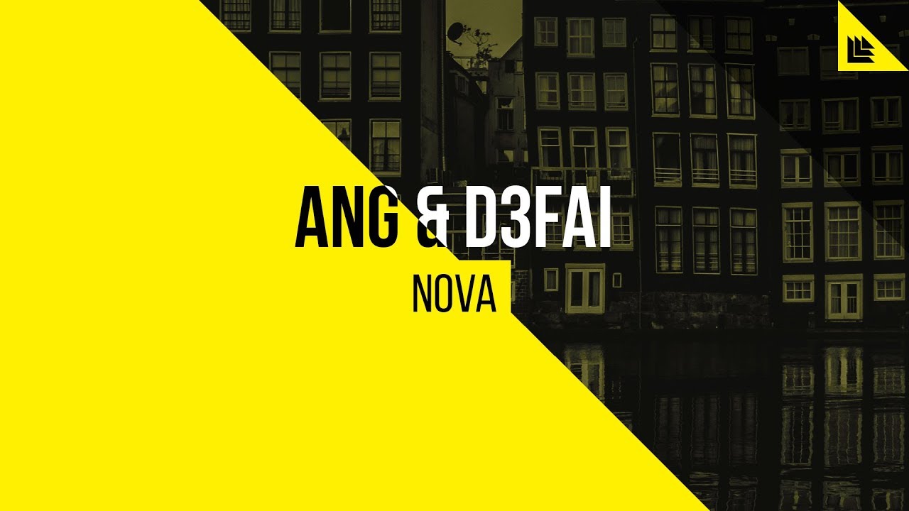 Guarda ANG & D3FAI - Nova su YouTube Guarda ANG & D3FAI - Nova su YouTube