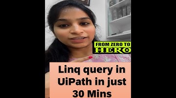 How to become pro at writing Linq query in uipath in just 30mins