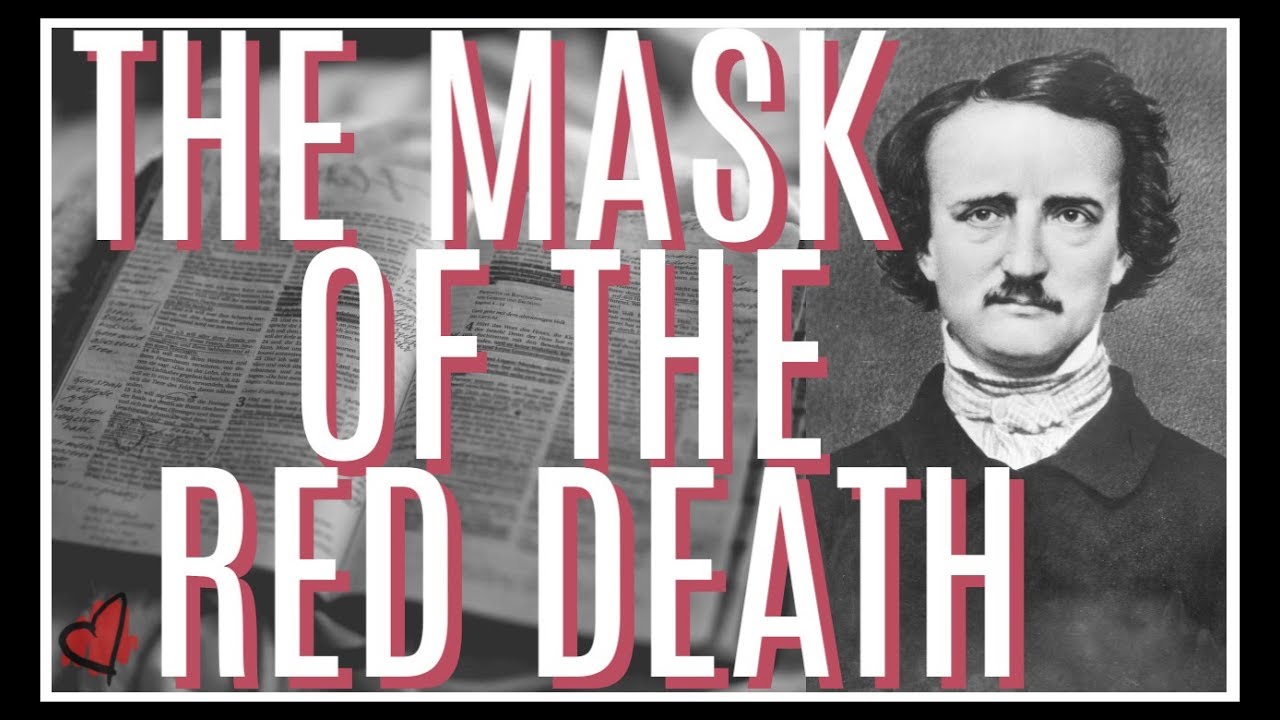 ESCAPE DEATH?! The Mask of the Red Death by Edgar Allan Poe - YouTube