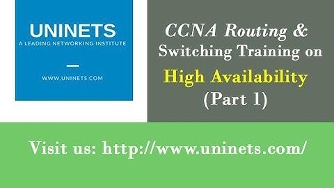 CCNA R&S Training - High Availability - Free CCNA Training Part 1