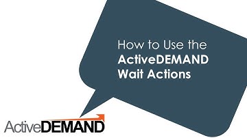 How to Use the ActiveDEMAND Wait Actions