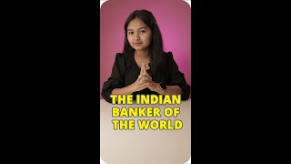 The Indian Banker Of The World