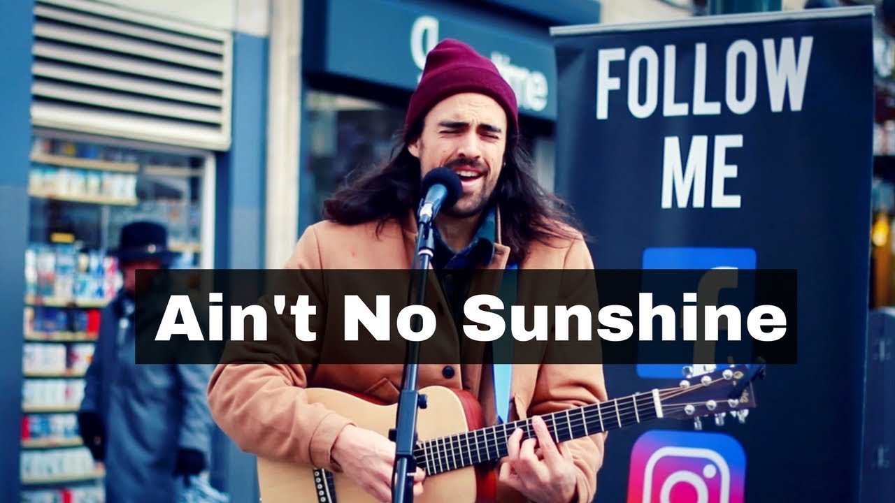 Ain't No Sunshine - Busking cover in Brussels