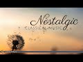 Nostalgic classical music  beautiful emotional pieces of classical music