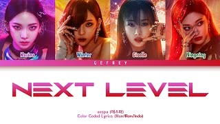 aespa (에스파)  - Next Level | [Color Coded Lyrics Han/Rom/Indo]