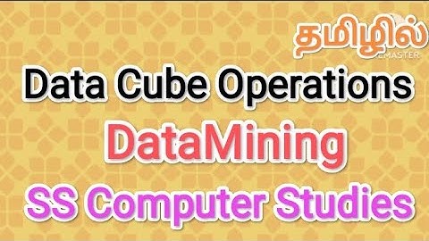 Data Cube Operations | Data Mining in tamil,#sscomputerstudies,#datacube,#operations,#datamining