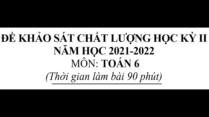 Đề kiểm tra cuối học kì 2 môn toán 6