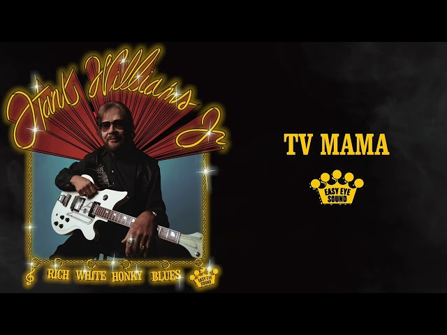 Hank Williams Jr - TV Mama