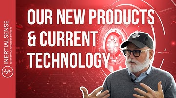 Our New Products & Current Technology