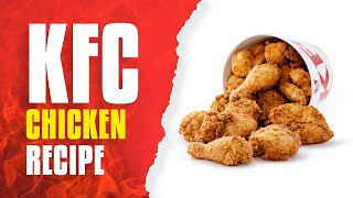 ঘরে বানিয়ে পেলুন KFC  চিকেন || KFC Chicken || fried chicken || Crispy fried chicken Racipe
