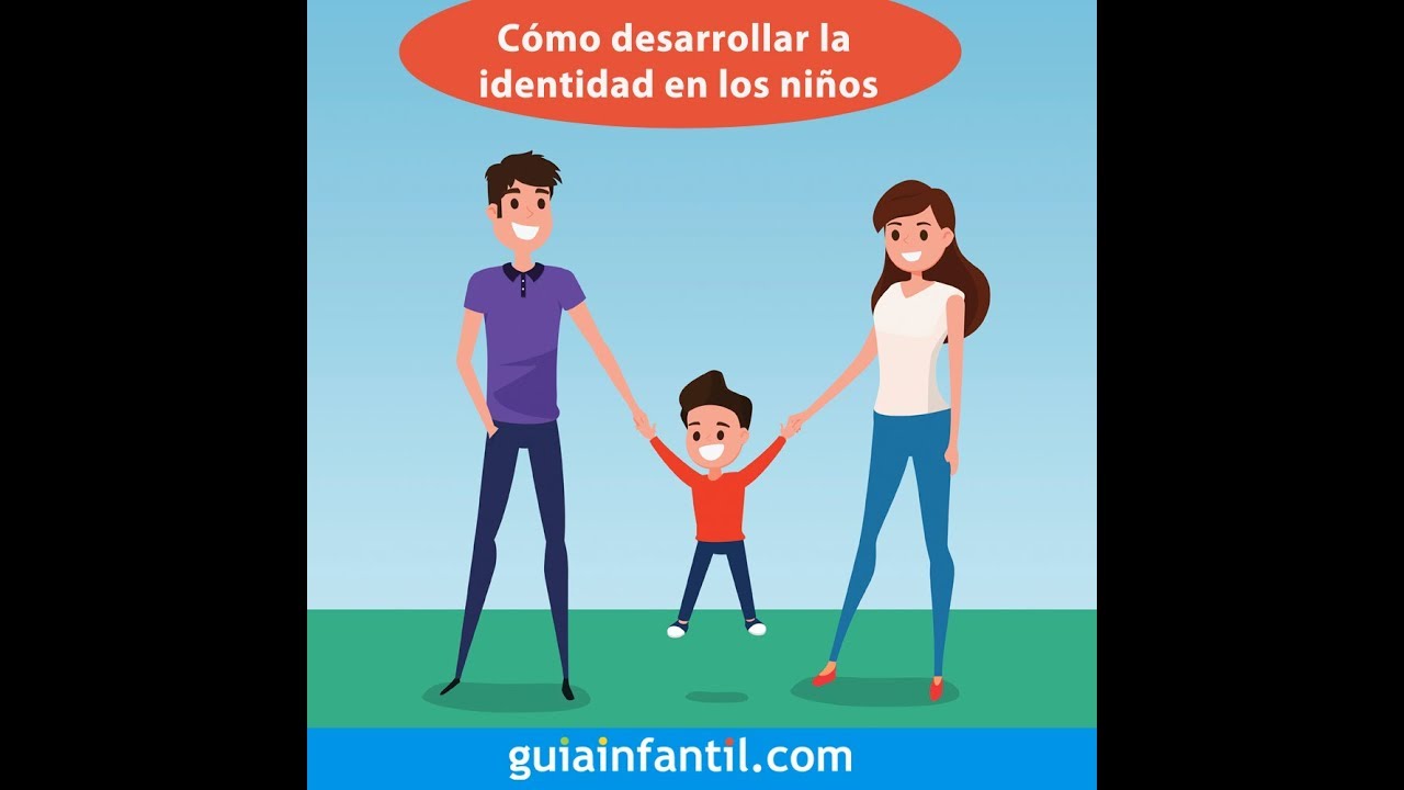 ¿Cómo Se Explica La Identidad Desarrollada En Niños Con Entornos ...