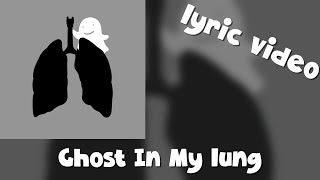 Ghost In My Lung (prod. Qazers)