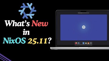 What’s New in NixOS 25.11?