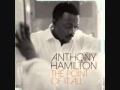 Anthony Hamiliton - Soul's On Fire.wmv