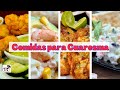 COMIDAS FÁCILES PARA CUARESMA SIN carnes Rojas| Qué hago de comer hoy!?