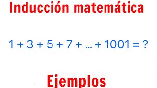 ¿Cómo demostrar por inducción matemática? Con 4 ejemplos
