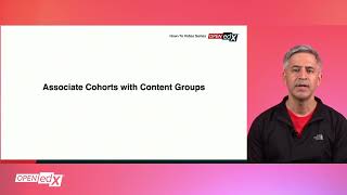 How To Add Cohorts and Content Groups - Open edX Platform