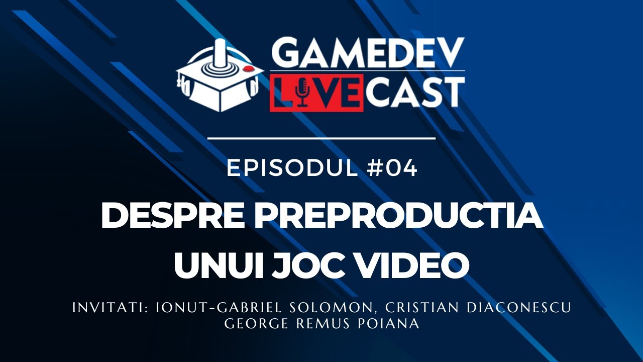 Pe ce ne concentram când începem dezvoltarea unui joc video? - GameDev Livecast Ep.4